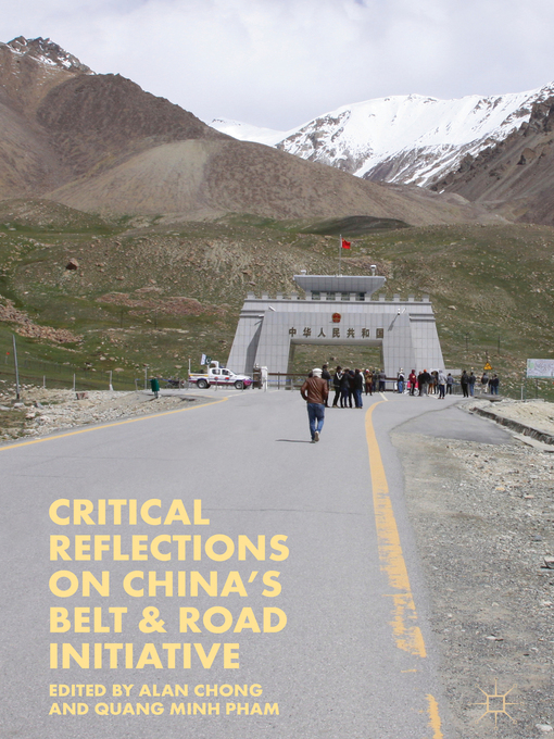 Title details for Critical Reflections on China's Belt & Road Initiative by Alan Chong - Available